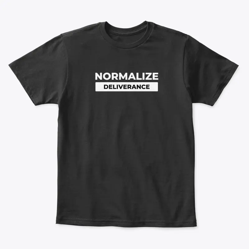 NORMALIZE DELIVERANCE