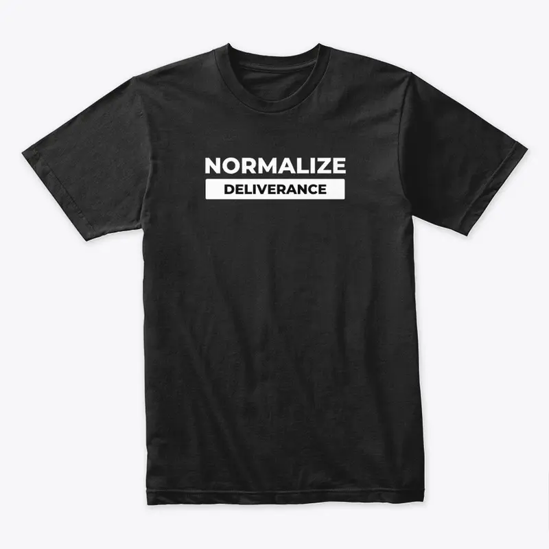 NORMALIZE DELIVERANCE